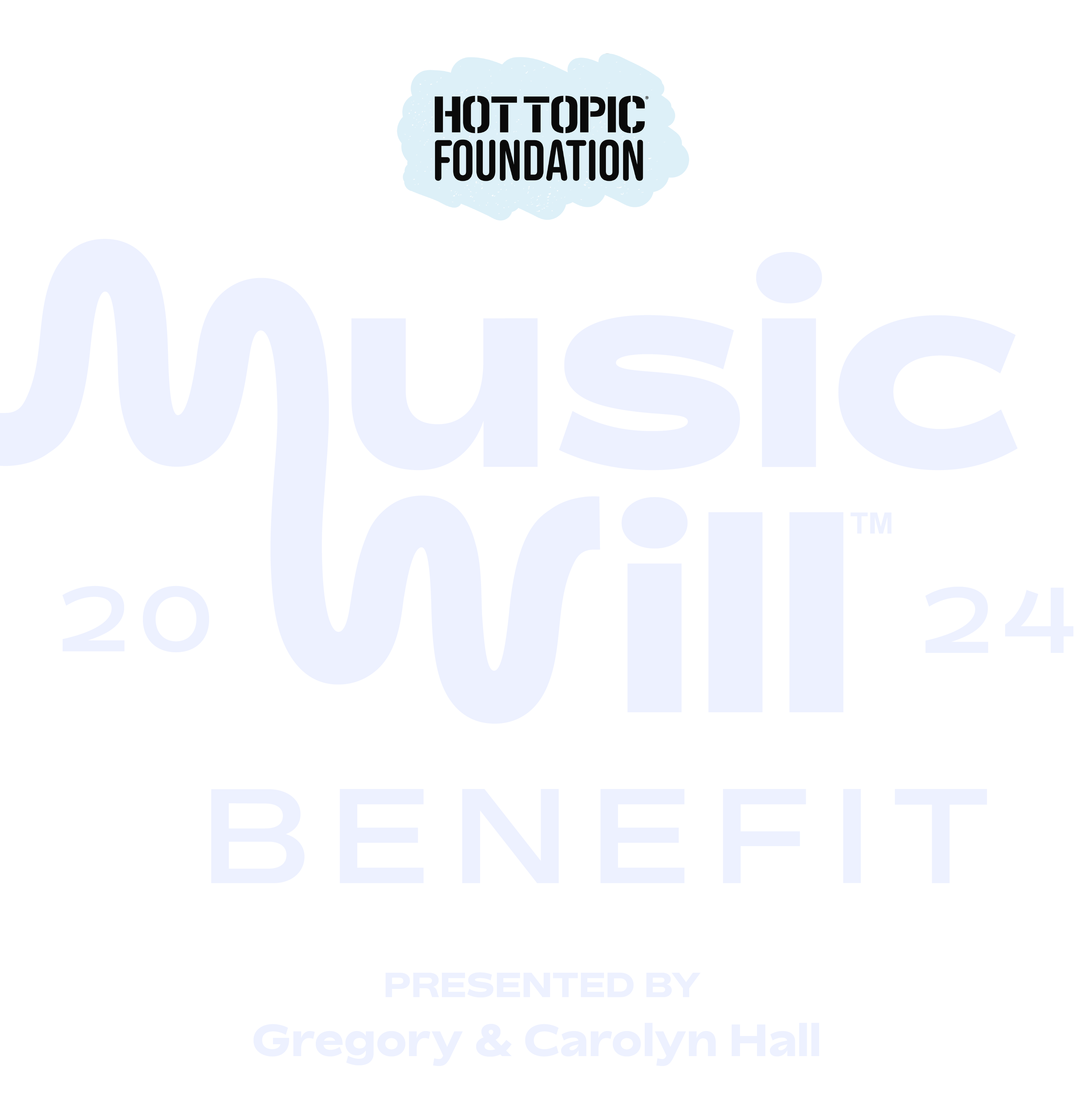 Music Will Benefit Logo, Title Sponsor Hot Topic Foundation, Presented by Greg & Carolyn Hall