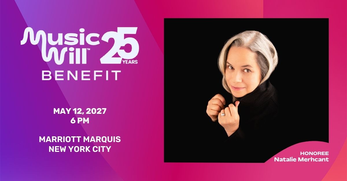 Music Will Announces 2027 Annual Benefit, Naming Natalie Merchant as First Artist Honoree